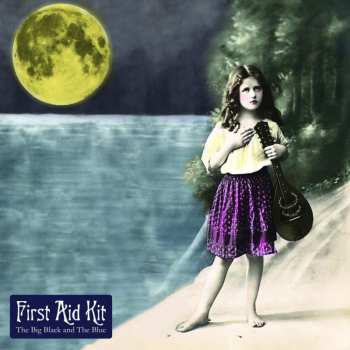 Album First Aid Kit: The Big Black & The Blue