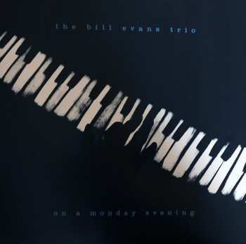 LP The Bill Evans Trio: On A Monday Evening