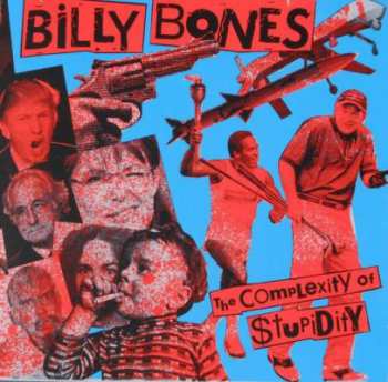 LP The Billybones: The Complexity Of Stupidity