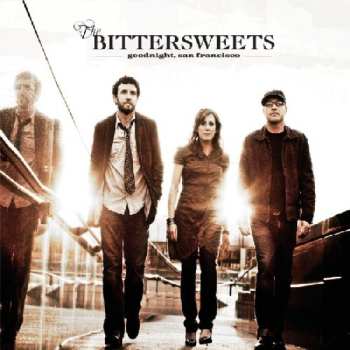 Album The Bittersweets: Goodnight, San Francisco