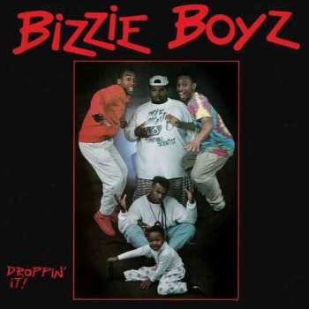 CD The Bizzie Boyz: Droppin' It!