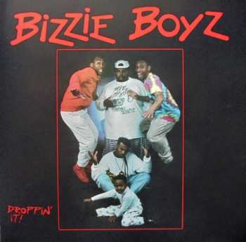 CD The Bizzie Boyz: Droppin' It!