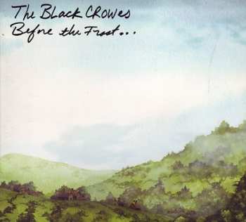 CD The Black Crowes: Before The Frost...