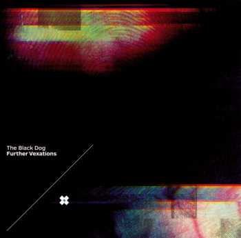 Album The Black Dog: Further Vexations