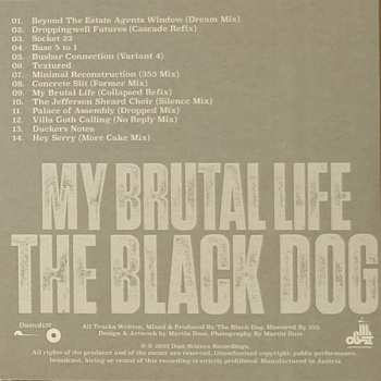 3CD/Dobozkészlet The Black Dog: My Brutal Life: Ambient Mixes
