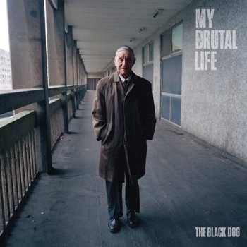 Album The Black Dog: My Brutal Life