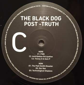 2LP The Black Dog: Post -Truth LTD
