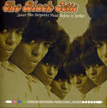 Album The Black Jetts: Sever The Serpent's Head Before It Strikes