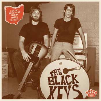 Album The Black Keys: Live At Beachland Tavern March 31, 2002