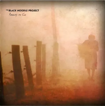 The Black Noodle Project: Ready To Go