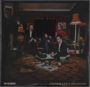 Album The Blinders: Fantasies Of A Stay At Home Psychopath