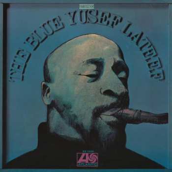 LP Yusef Lateef: The Blue Yusef Lateef