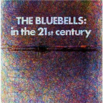 LP The Bluebells: In The 21st Century CLR
