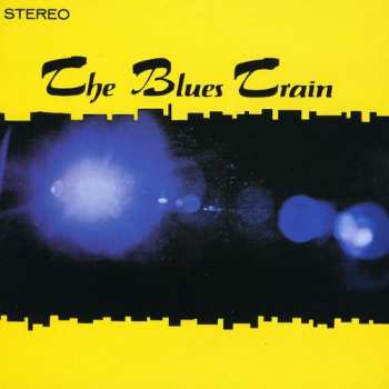 CD The Blues Train: The Blues Train