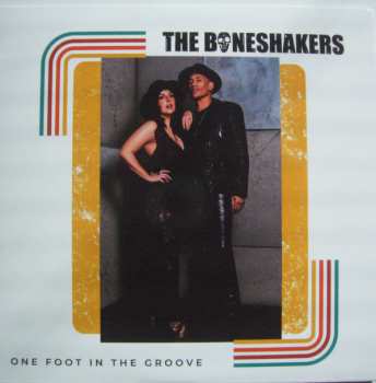 Album The Boneshakers: One Foot In The Groove