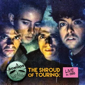 The Shroud Of Touring: Live In 1985