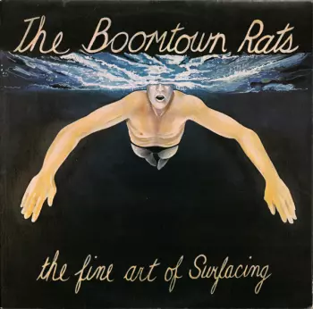 The Boomtown Rats: The Fine Art Of Surfacing