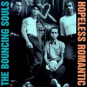 LP The Bouncing Souls: Hopeless Romantic