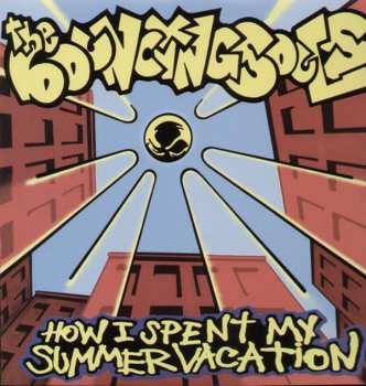 LP The Bouncing Souls: How I Spent My Summer Vacation