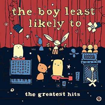 Album The Boy Least Likely To: The Greatest Hits