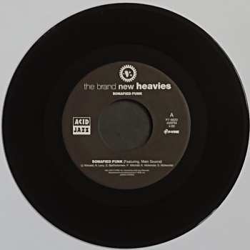 SP The Brand New Heavies: Bonafied Funk / Who Make's The Loot?