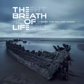 The Breath Of Life: Under The Falling Stars