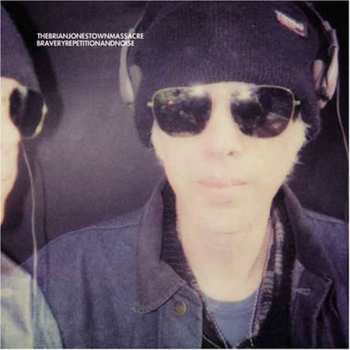 Album The Brian Jonestown Massacre: Bravery Repetition And Noise