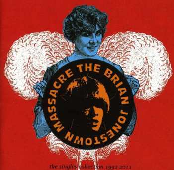 Album The Brian Jonestown Massacre: Singles Collection 1992 - 2011