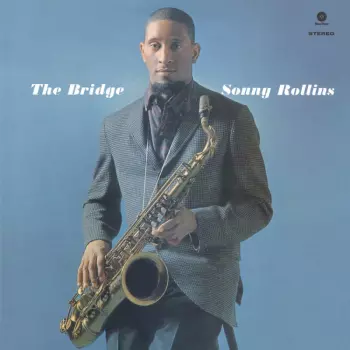 Sonny Rollins: The Bridge