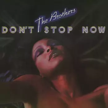 Don't Stop Now