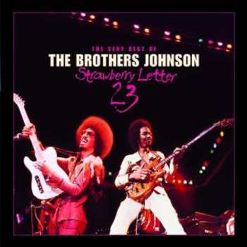 CD Brothers Johnson: The Very Best Of The Brothers Johnson / Strawberry Letter 23