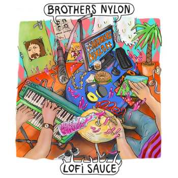 Album The Brothers Nylon: Lo-fi Sauce