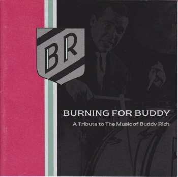 CD Buddy Rich Big Band: Burning For Buddy - A Tribute To The Music Of Buddy Rich