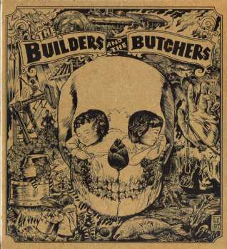 CD The Builders And The Butchers: The Builders And The Butchers DIGI