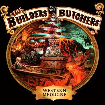 CD The Builders And The Butchers: Western Medicine