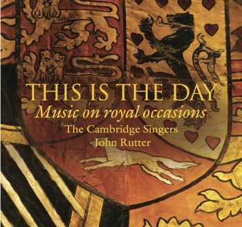 Album John Rutter: This Is The Day - Music On Royal Occasions