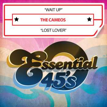 Album The Cameos: Wait Up / Lost Lover