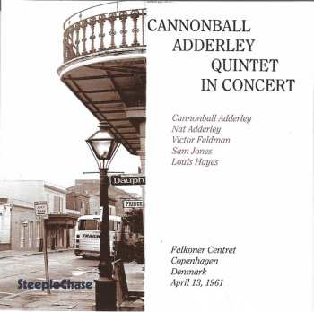 CD The Cannonball Adderley Quintet: In Concert - Falkoner Centret, April 13, 1961