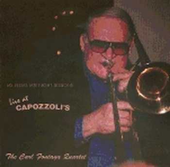 Album The Carl Fontana Quartet: Live At Capozzoli's
