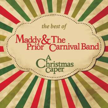 Album The Carnival Band: The Best Of Maddy Prior & The Carnival Band: A Christmas Paper