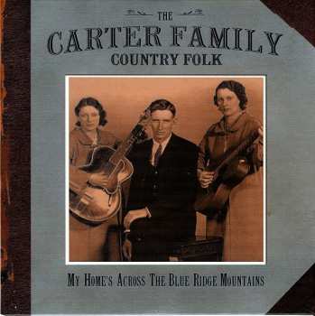 4CD/Dobozkészlet The Carter Family: Country Folk