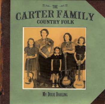 4CD/Dobozkészlet The Carter Family: Country Folk