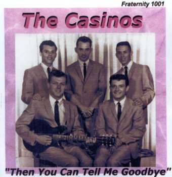 Album The Casinos: Then You Can Tell Me Goodbye