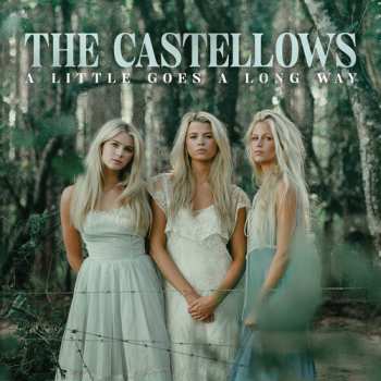 Album The Castellows: A Little Goes A Long Way