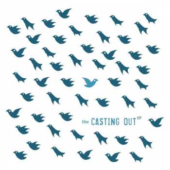 Album The Casting Out: The Casting Out