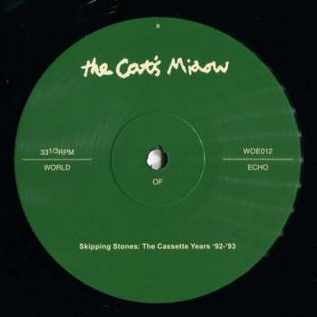 2LP The Cat's Miaow: Skipping Stones: The Cassette Years '92–'93 LTD