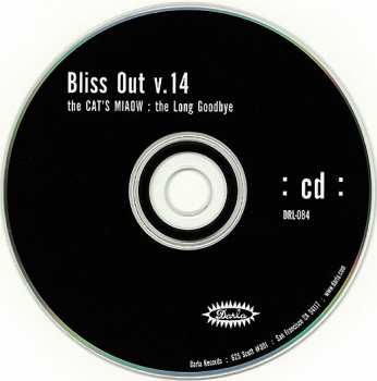 CD The Cat's Miaow: The Long Goodbye (Bliss Out V.14)