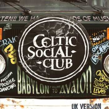 2LP The Celtic Social Club: From Babylon To Avalon