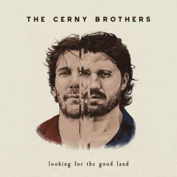 CD The Cerny Brothers: Looking For The Good Land