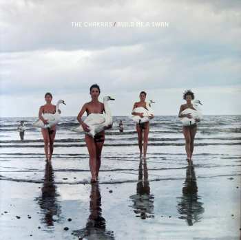 Album The Chakras: Build Me A Swan